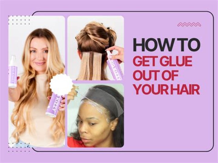 How do you get Elmer’s glue out of hair?