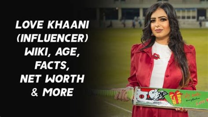 
Love khaani Height, Weight, Net Worth, Age, Birthday, Wikipedia, Who, Nationality, Biography 