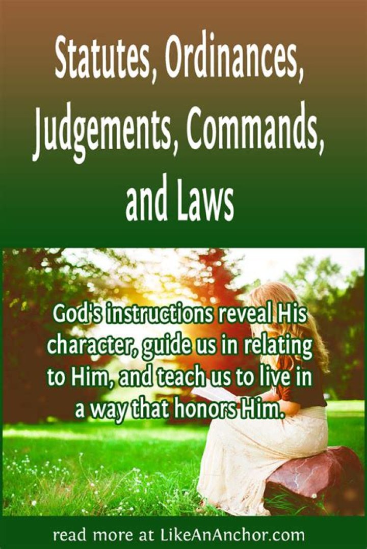 What is the difference between laws, commands, commandments, decrees, and statutes?